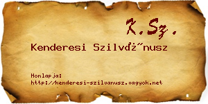 Kenderesi Szilvánusz névjegykártya